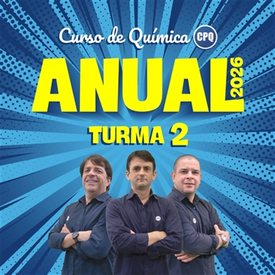 CURSO DE QUÍMICA ANUAL 2026 - PRESENCIAL - TURMA 2 - 5ª FEIRA (08:30 - 12:00)